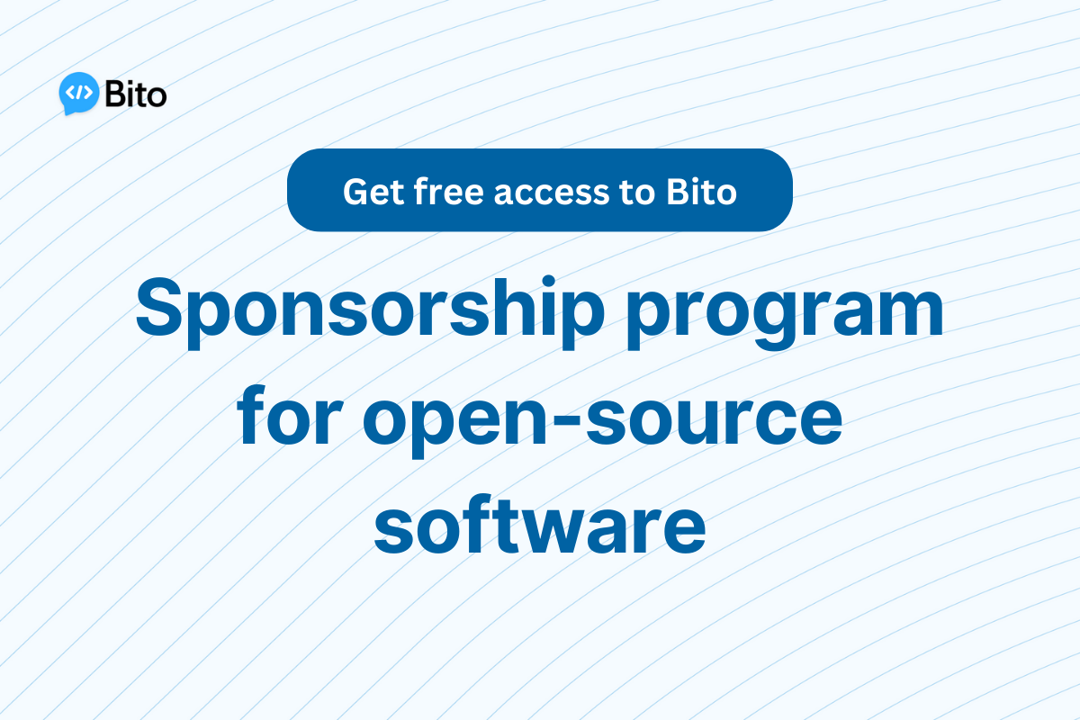 Announcing Bito’s sponsorship program for open-source software projects