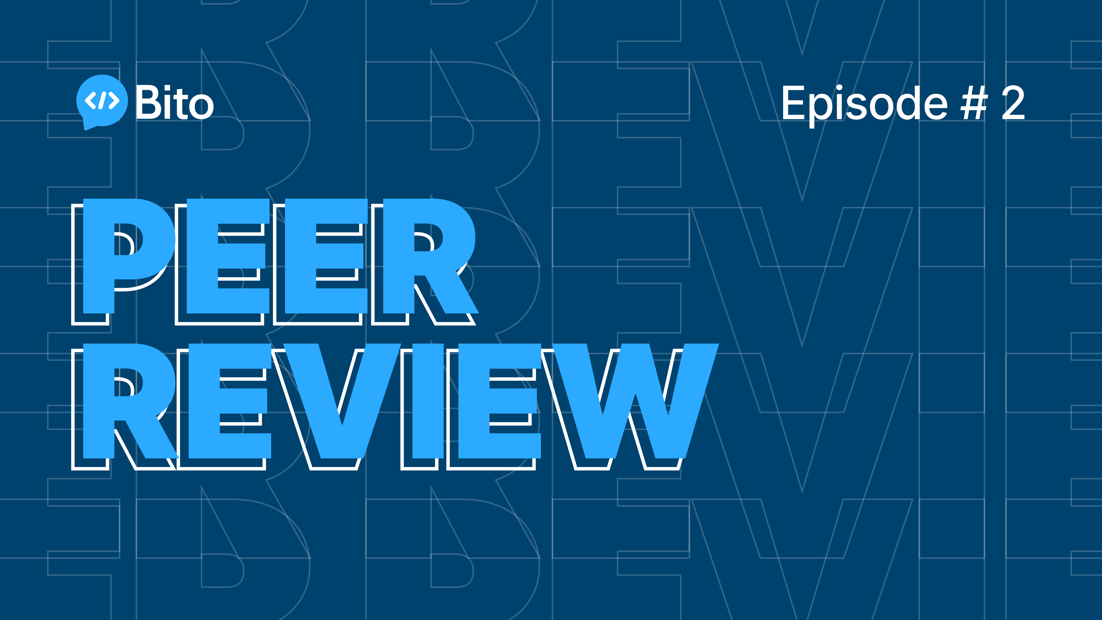 PEER REVIEW Episode 2